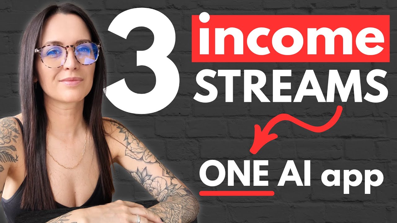 Build 3 Income Streams with ONE AI App