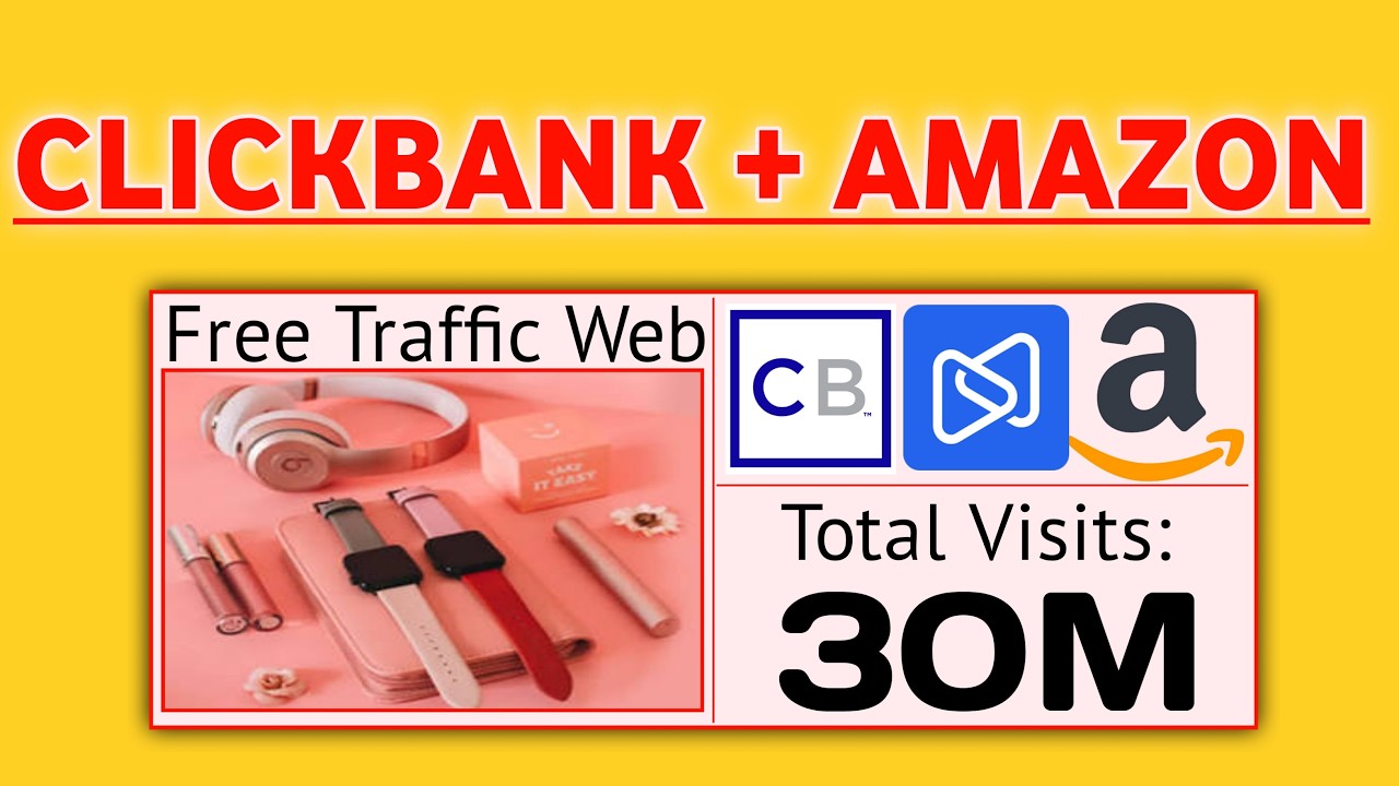 [30M] From Zero to Hero 30M FREE Traffic & Clickbank Amazon Affiliate Marketing with AI Video Ads