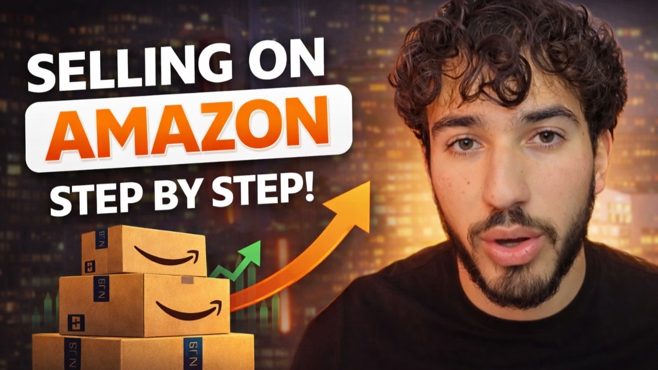 Start Selling on AMAZON in 2026 (Guide for a Complete Beginner)