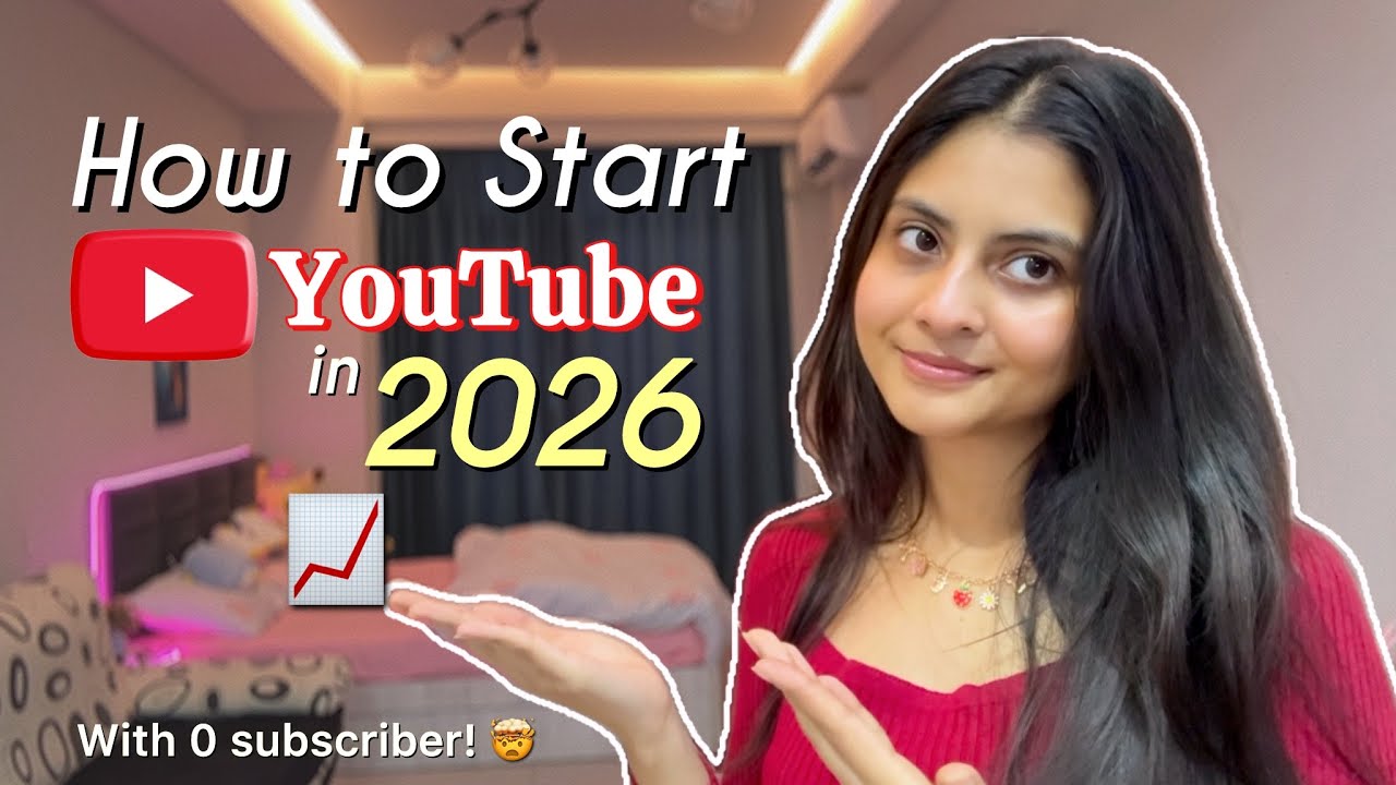 How to Start a YouTube Channel in 2026 (Growth Strategy & Monetisation tips)