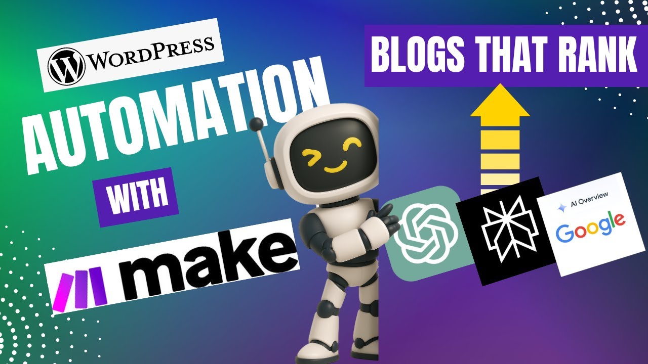 Make.com WordPress Blog Automation: Full Beginner Tutorial 2026 (Step-by-Step)