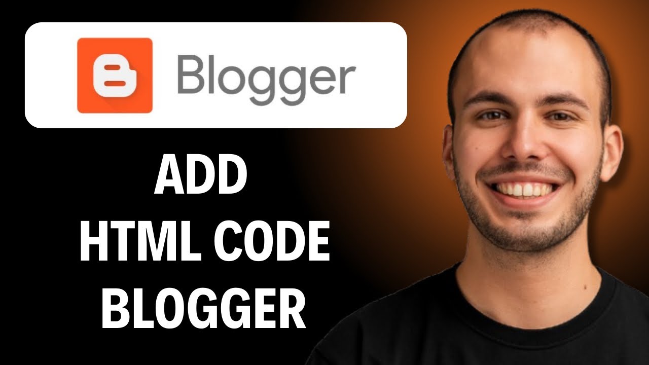 How To Add HTML Code In Blogger [2026 GUIDE]