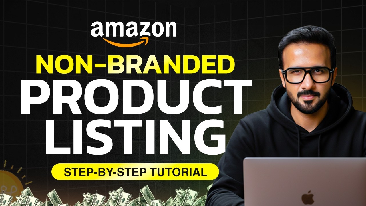 How to List Non-Branded (Generic Products) on Amazon | Step-by-Step Tutorial for Ecommerce beginners